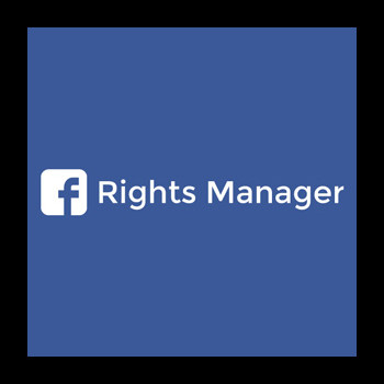 Facebook Rights Manager
